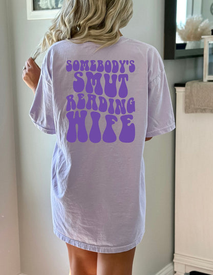 Somebody's Smut Reading Wife Shirt