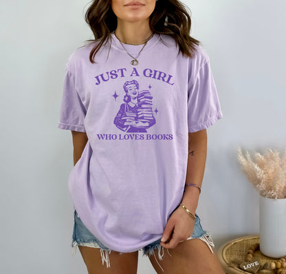 Just a Girl Who Loves Books Shirt