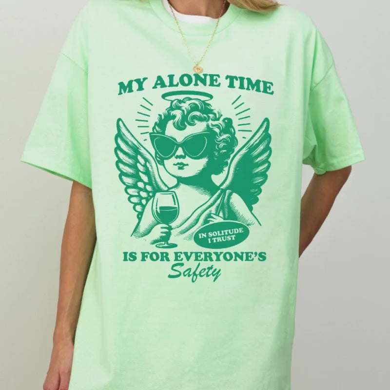 My Alone Time is for Everyone's Saftey T-shirt Graphic Shirt Funny Adult TShirt Vintage Funny TShirt Nostalgia T-Shirt Relaxed Cotton Tee