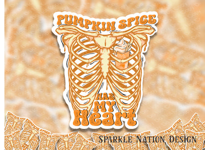 Pumpkin Spice Has My Heart Skeleton Sticker