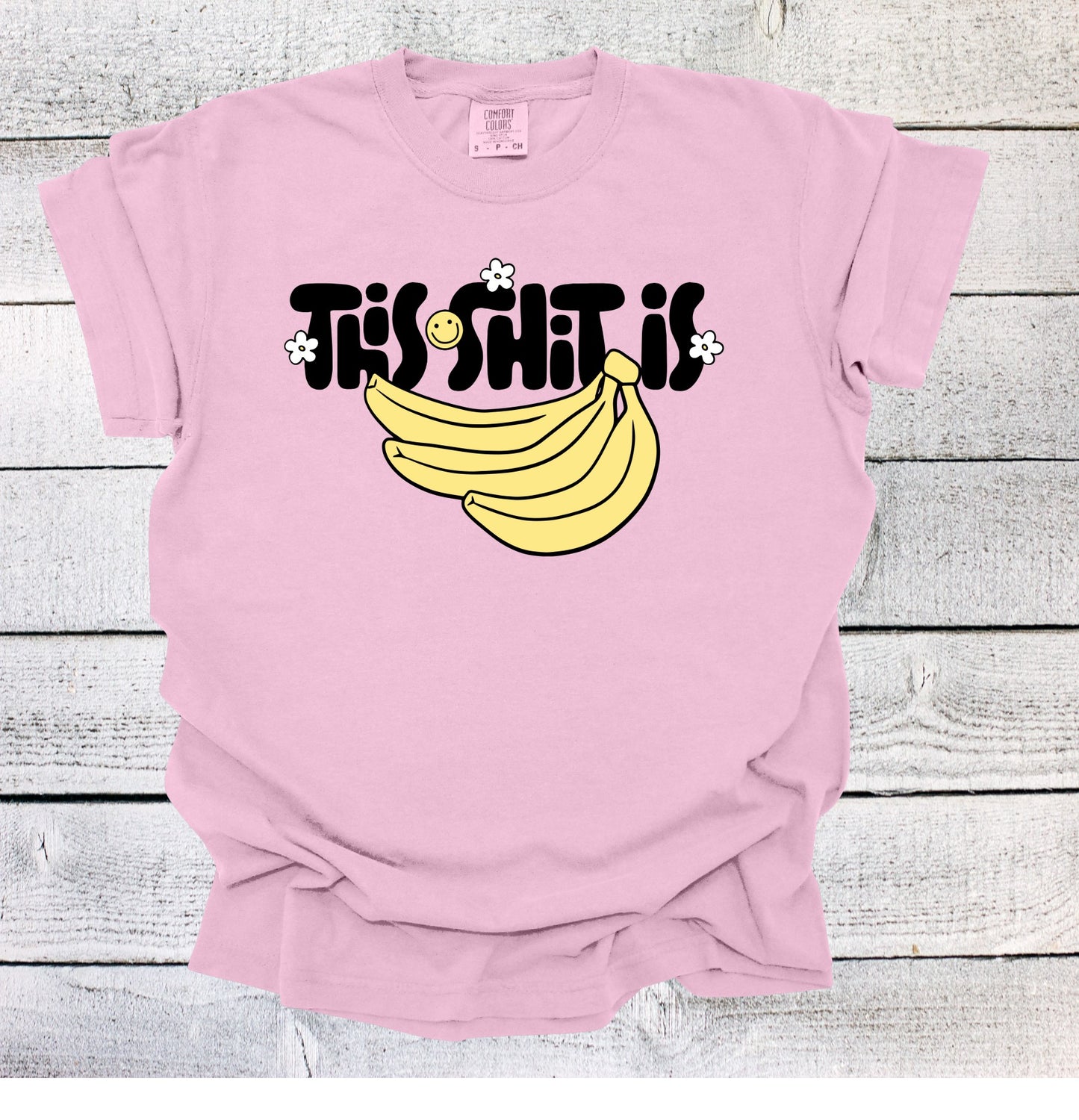 This Shit is Bananas Shirt