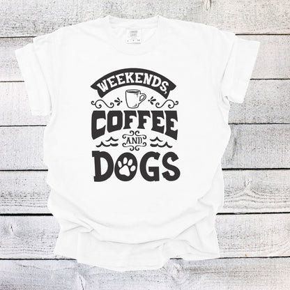 Weekends Coffee Dogs Shirt