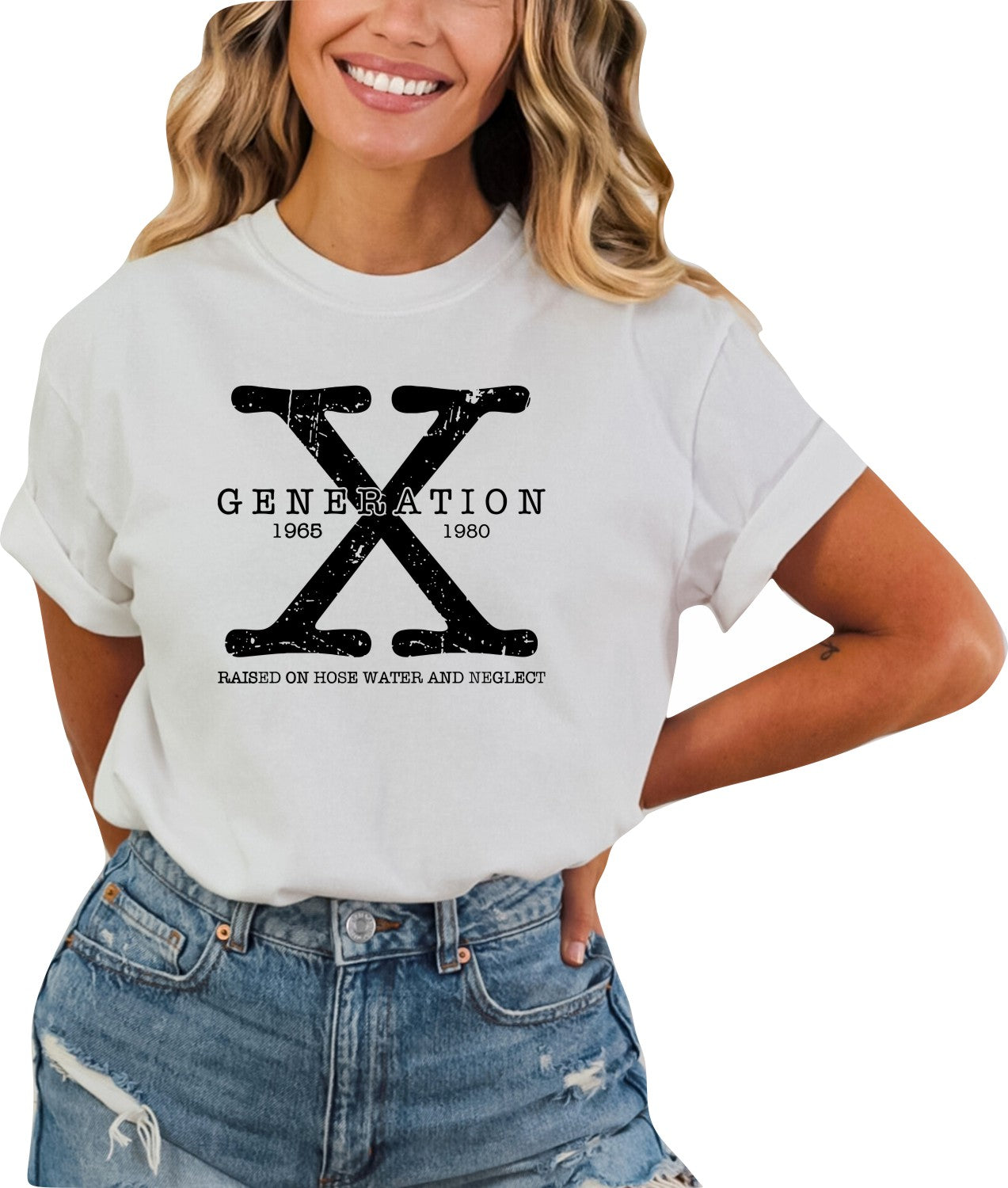 Generation X  Women's T-Shirt Raised on Hose Water and Neglect